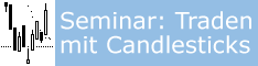 Traden mit Candlesticks Seminar mit Uwe Wagner und Dr. Gregor Bauer